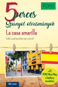 Iván Reymóndez Fernández, Manuel Vila Baleato: PONS 5 perces Spanyol olvasmányok - La casa amarilla -  (Könyv)