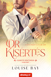 Louise Bay: Dr. Kísértés -  (Könyv)
