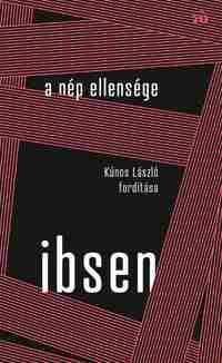 Henrik Ibsen: A nép ellensége - Kúnos László fordítása -  (Könyv)