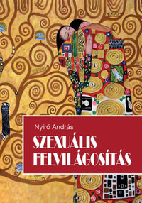 Nyírő András: Szexuális felvilágosítás -  (Könyv)