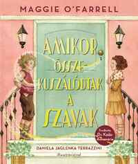 Maggie O'Farrell: Amikor összekuszálódtak a szavak -  (Könyv)