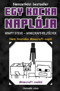 Egy kocka naplója 6. - Wimpy Steve - Minecraft-rejtélyek -  (Könyv)