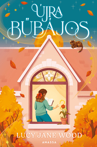 Jane Lucy Wood: Újra bűbájos -  (Könyv)