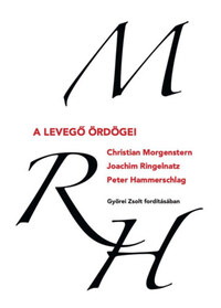 Christian Morgenstern, Peter Hammerschlag, Joachim Ringelnatz: A levegő ördögei -  (Könyv)
