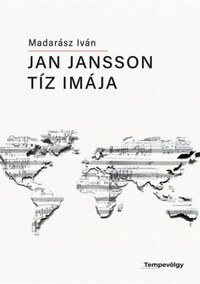 Madarász Iván: Jan Jansson tíz imája - Kottakiadvány gitárra, hegedűre és csellóra -  (Könyv)