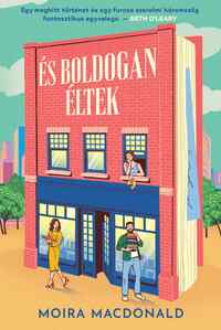 Moira Macdonald: És boldogan éltek -  (Könyv)