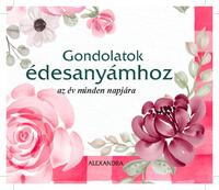 Gondolatok édesanyámhoz -  (Könyv)