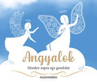 Anthea Church: Angyalok - Minden napra egy gondolat -  (Könyv)