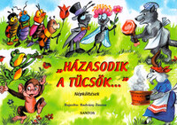 Radvány Zsuzsa (rajz): Házasodik a tücsök... - Népköltések -  (Könyv)