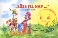Radvány Zsuzsa: Süss fel nap... - Mondókák -  (Könyv)