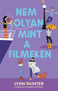 Lynn Painter: Nem olyan, mint a filmeken -  (Könyv)